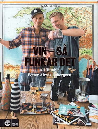 Vin – så funkar det av Alf Tumble och Petter Alexis Askergren