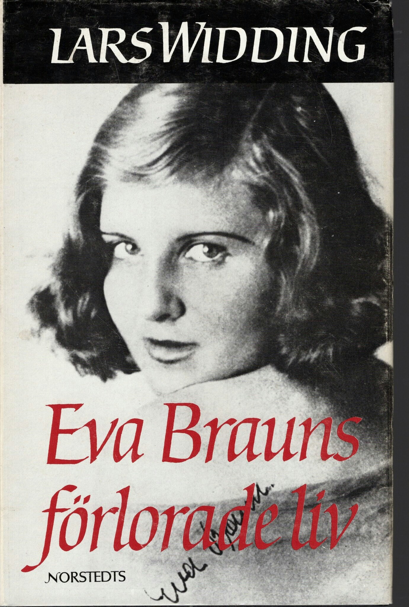 Eva Brauns förlorade liv av Lars Widding