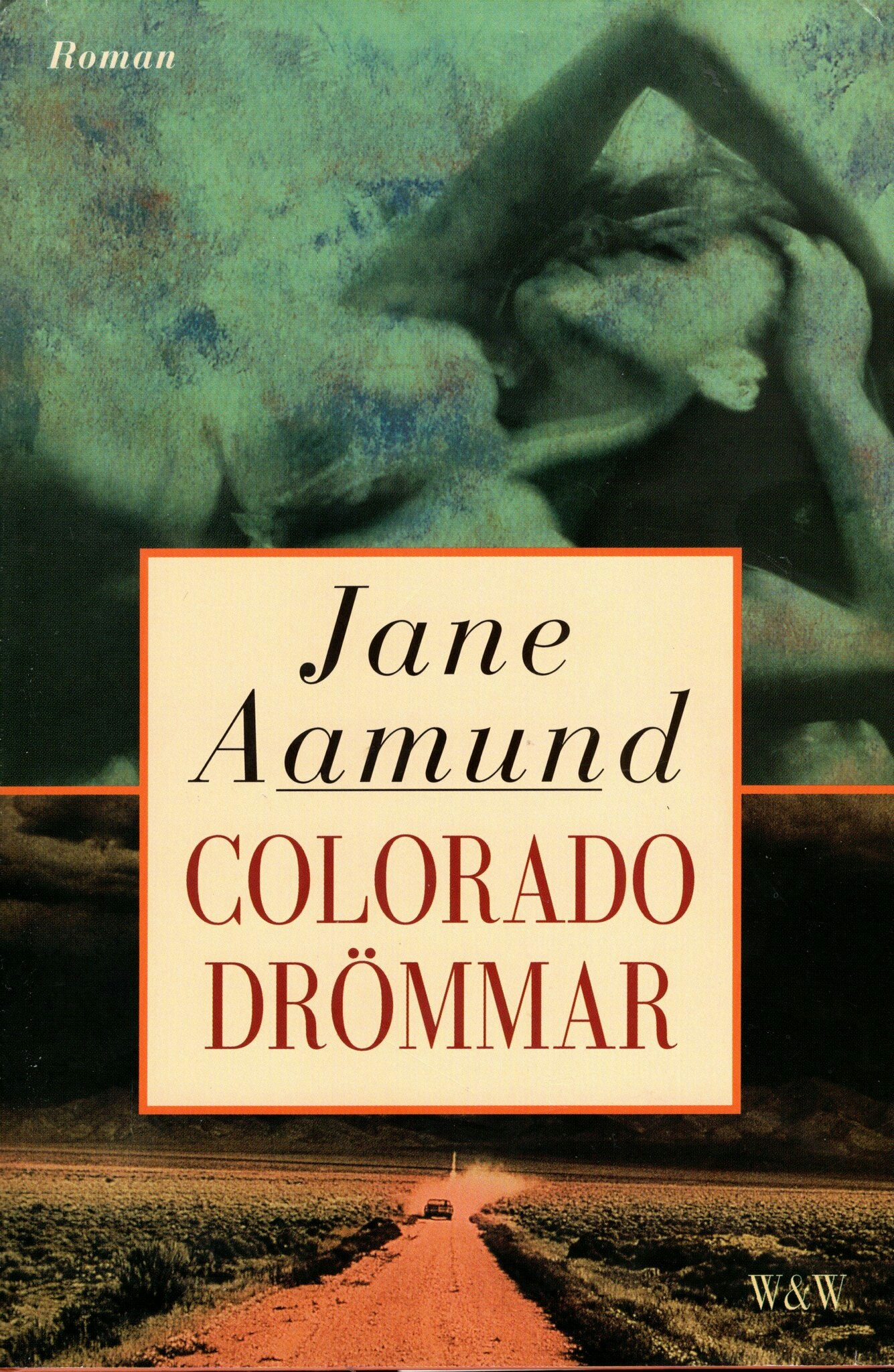 Coloradodrömmar av Jane Aamund