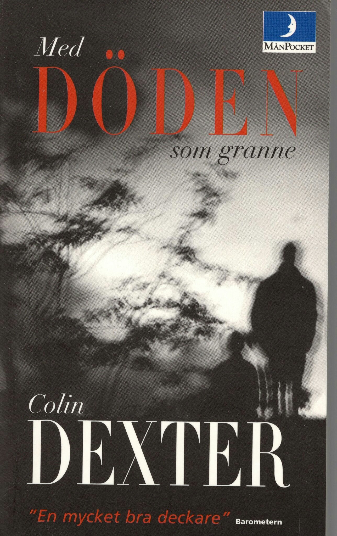 Med döden som granne av Colin Dexter