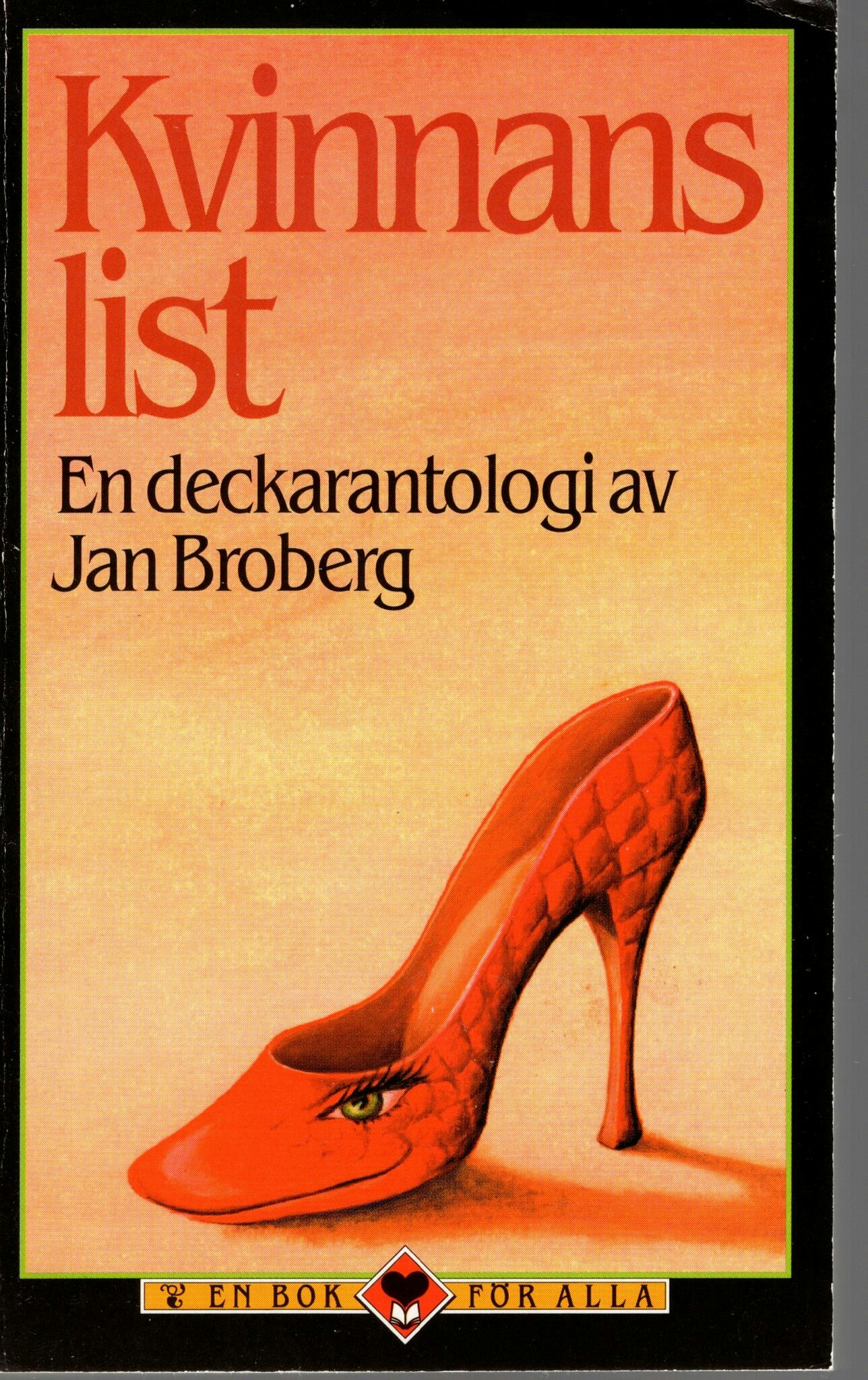Kvinnans list. En deckarantologi av Jan Broberg