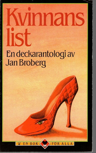 Kvinnans list. En deckarantologi av Jan Broberg