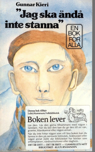 "Jag ska ändå inte stanna" av Gunnar Kieri