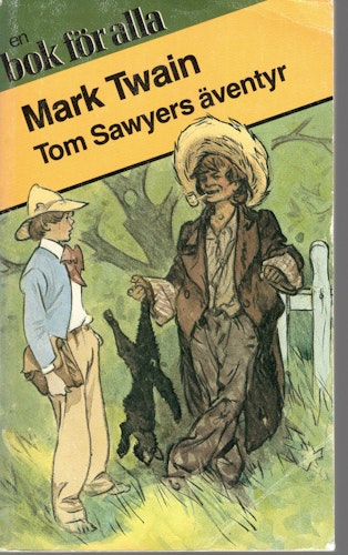 Tom Sawyers äventyr av Mark Twain