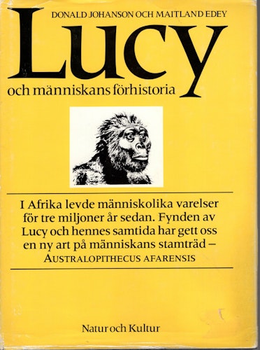 Lucy och människans förhistoria av Donald Johanson och Maitland Edey