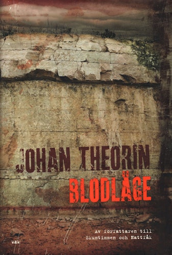 Blodläge av Johan Theorin