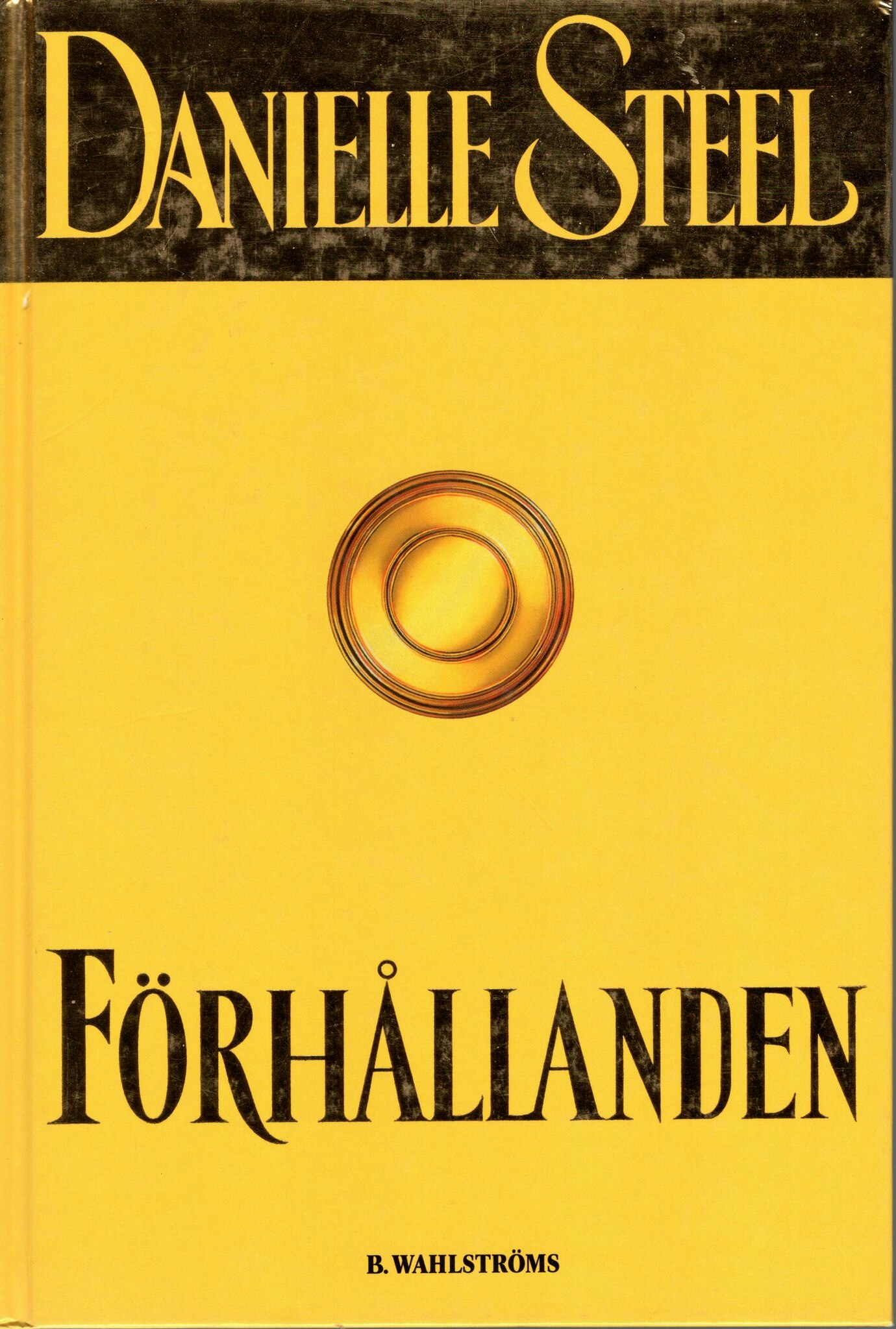Förhållanden av Danielle Steel