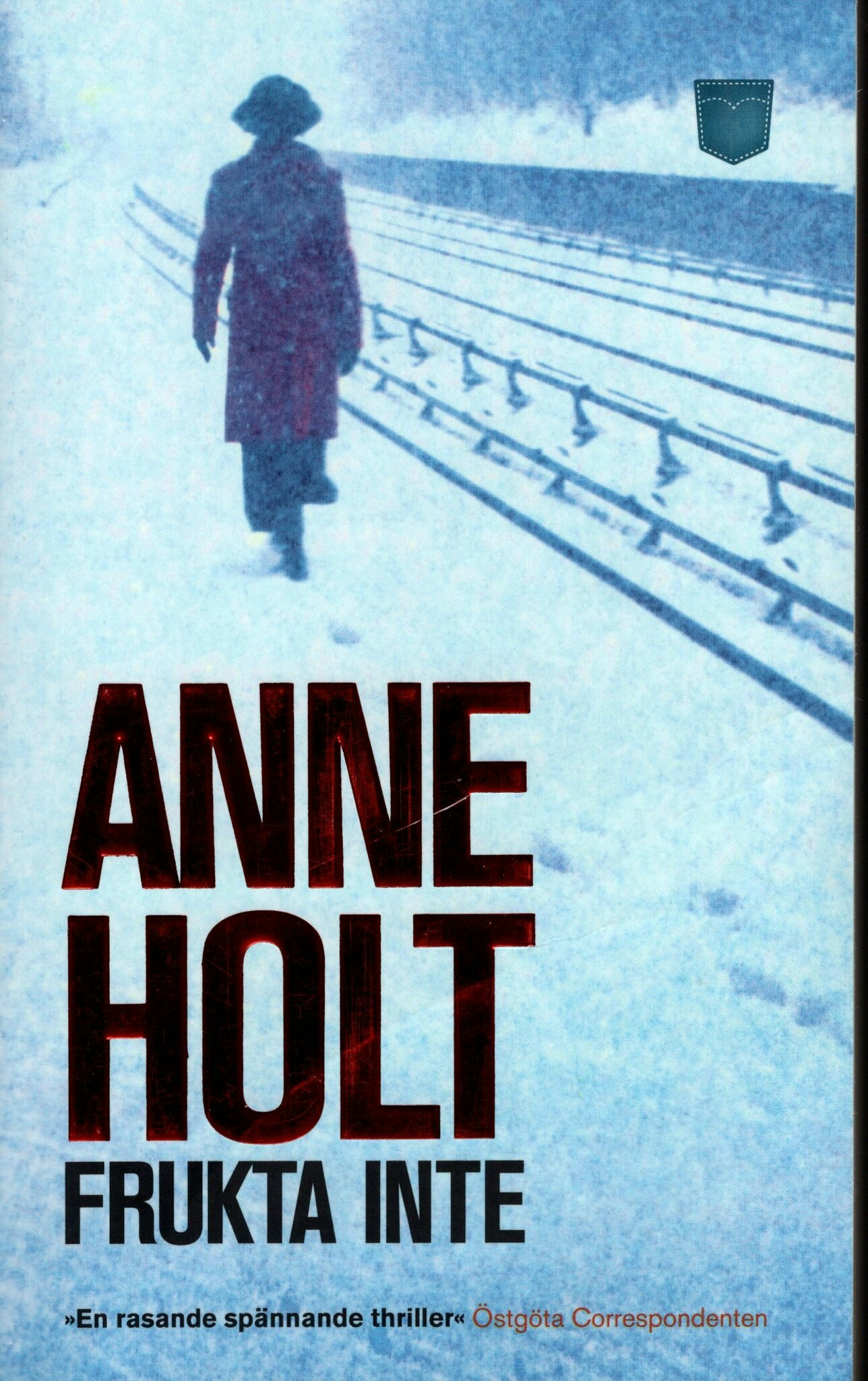 Frukta inte av Anne Holt