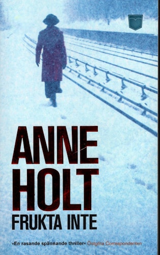 Frukta inte av Anne Holt
