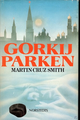 Gorkijparken av Martin Cruz Smith