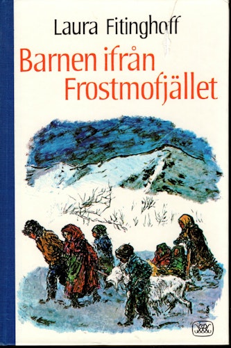 Barnen ifrån Frostmofjället av Laura Fitinghoff