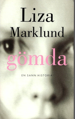 Gömda av Liza Marklund