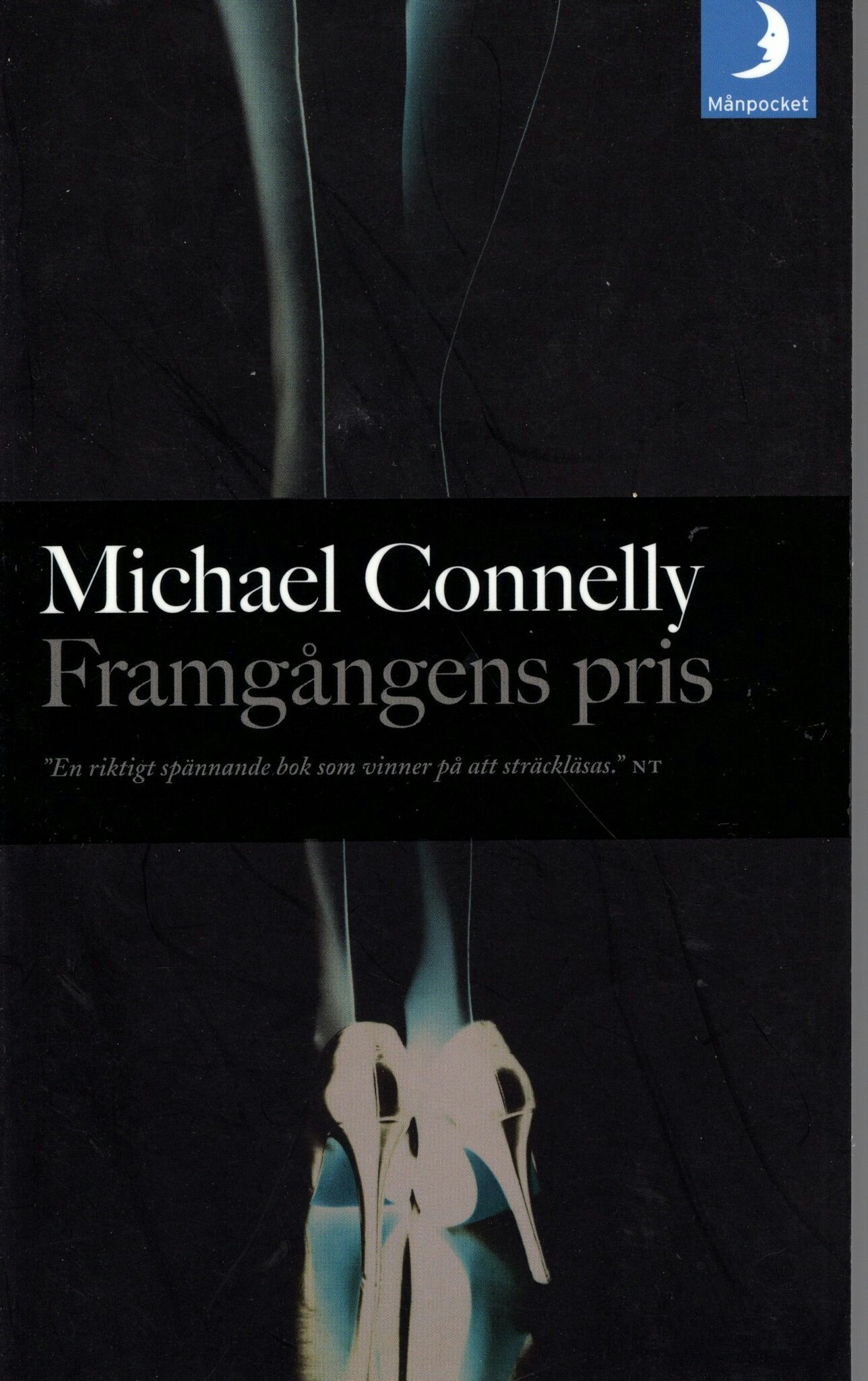 Framgångens pris av Michael Connelly
