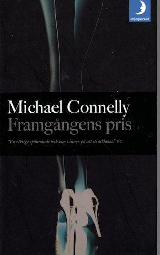 Framgångens pris av Michael Connelly