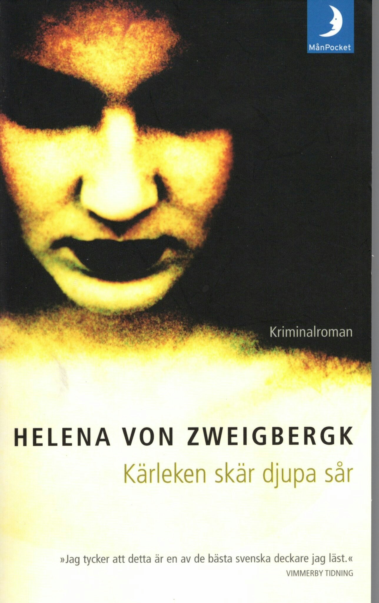 Kärleken skär djupa sår av Helena von Zweigbergk