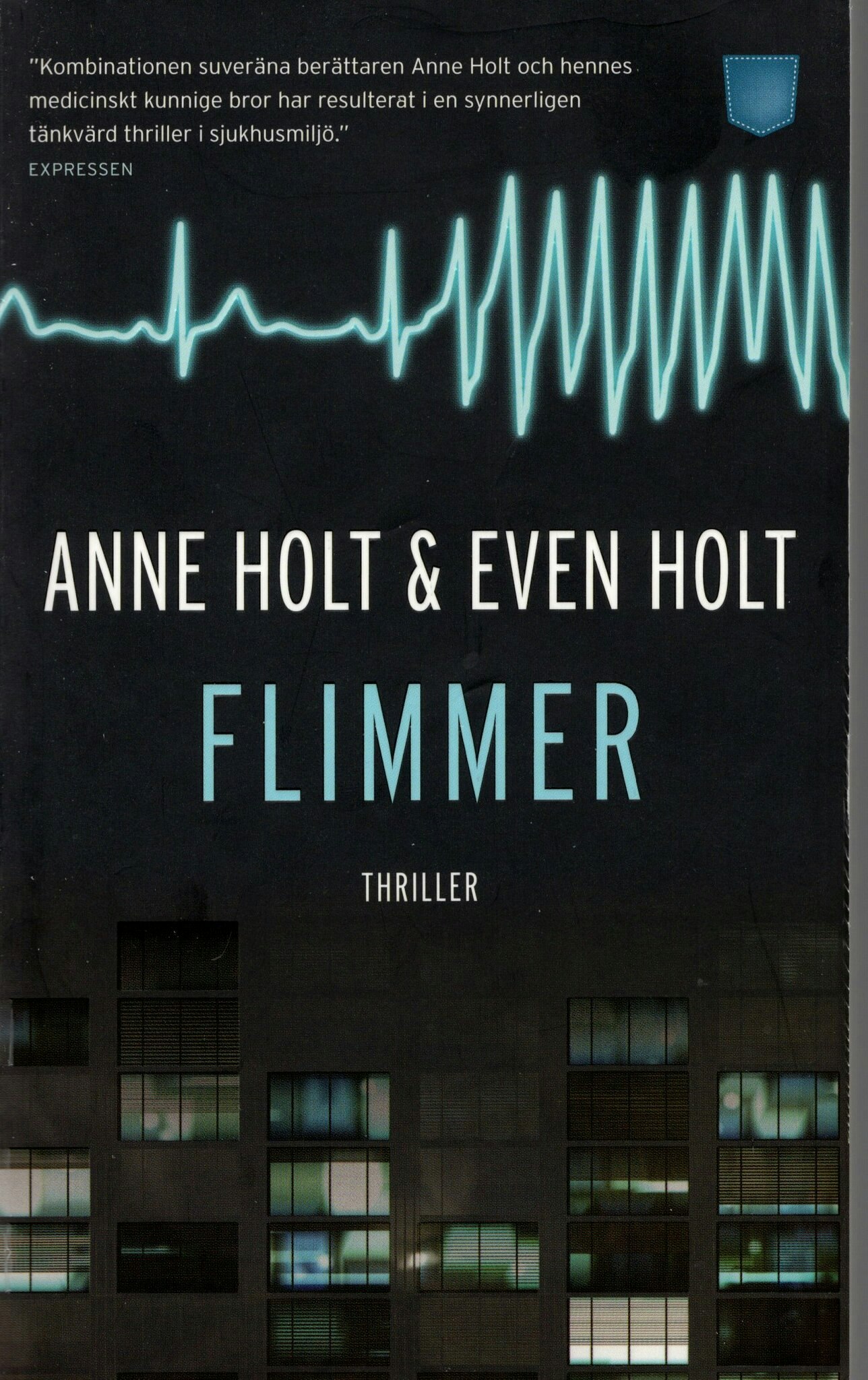 Flimmer av Anne Holt och Even Holt
