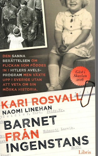 Barnet från ingenstans av Kari Rosvall och Naomi Linehan