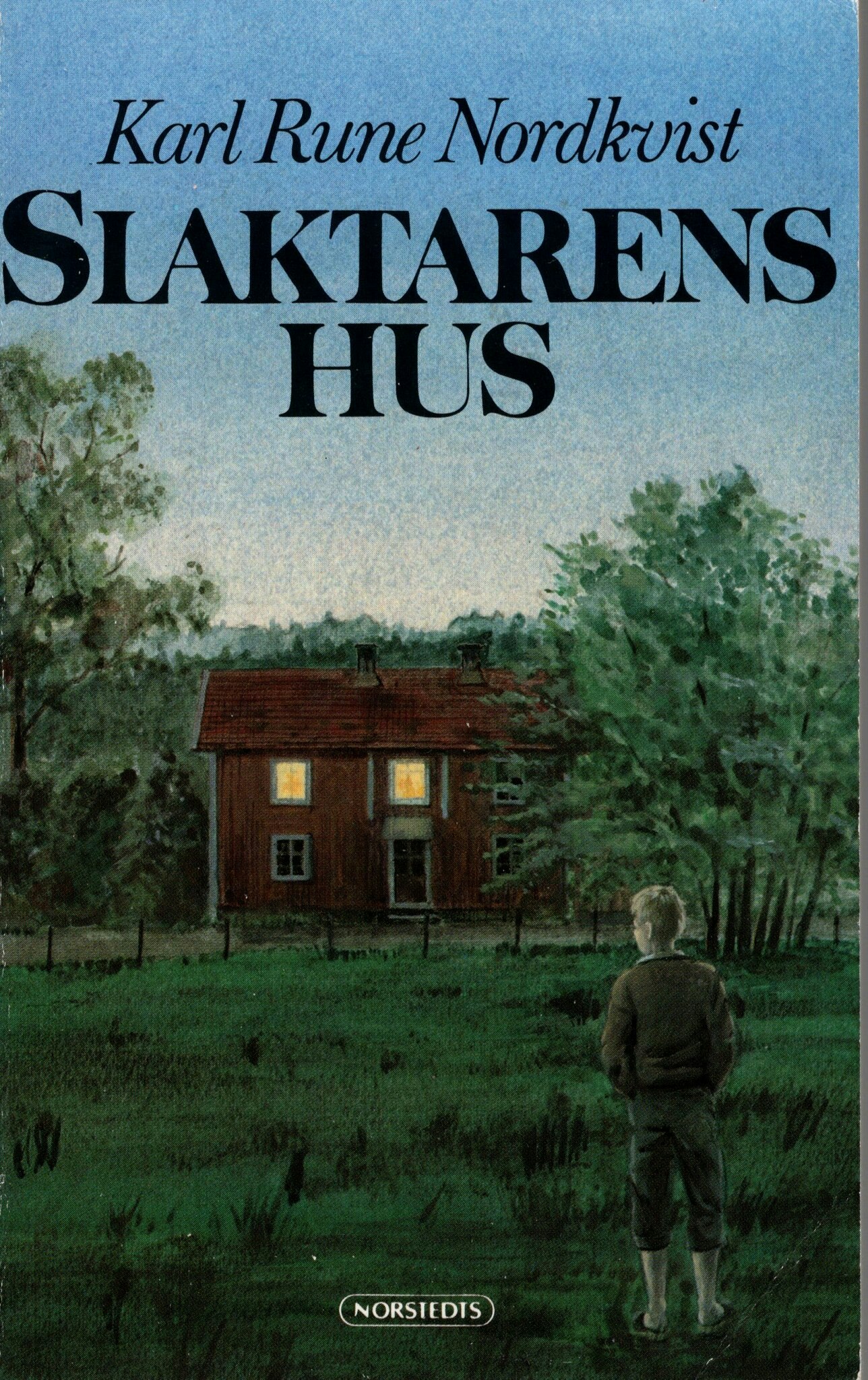 Slaktarens hus av Karl Rune Nordkvist