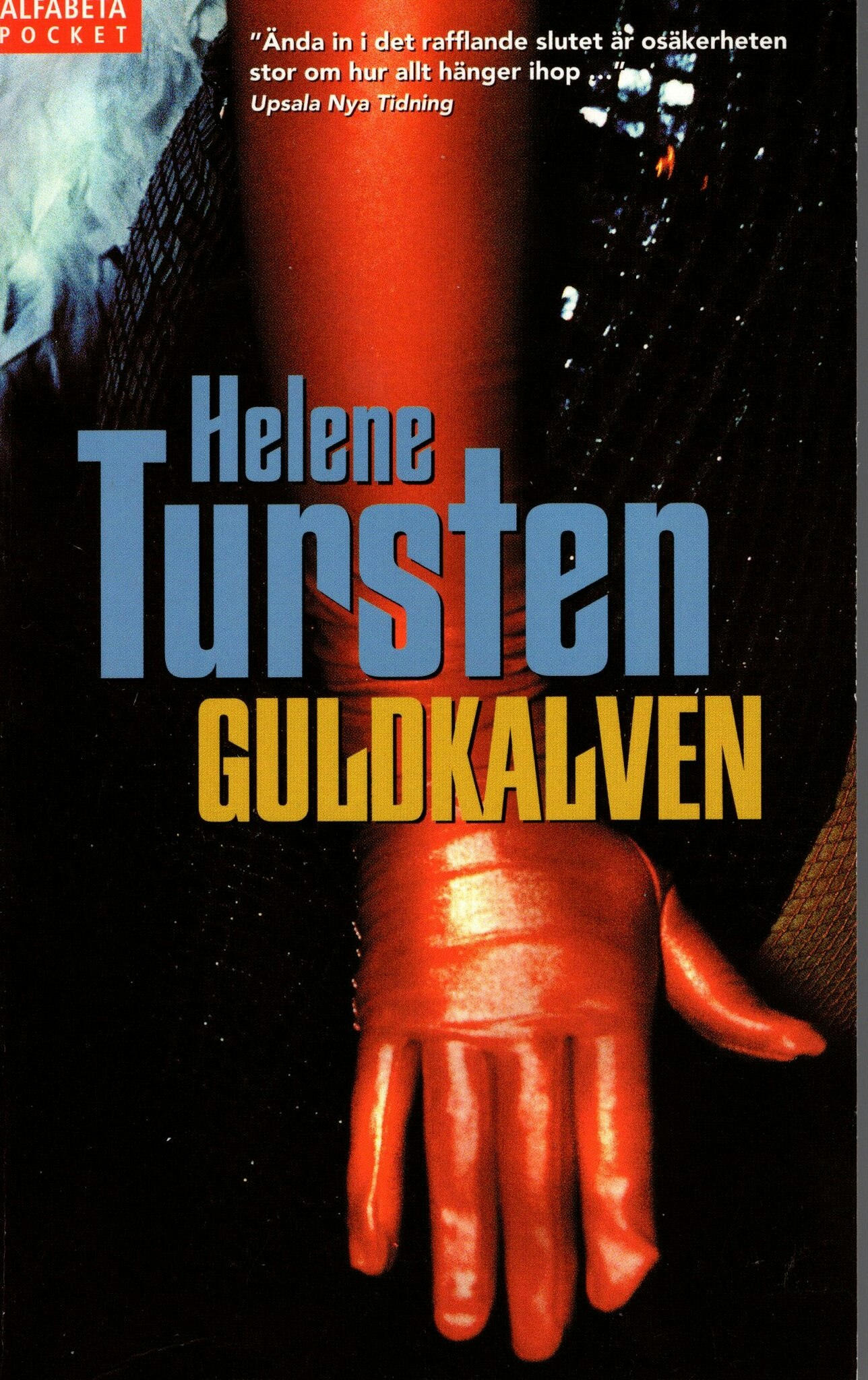 Guldkalven av Helene Tursten