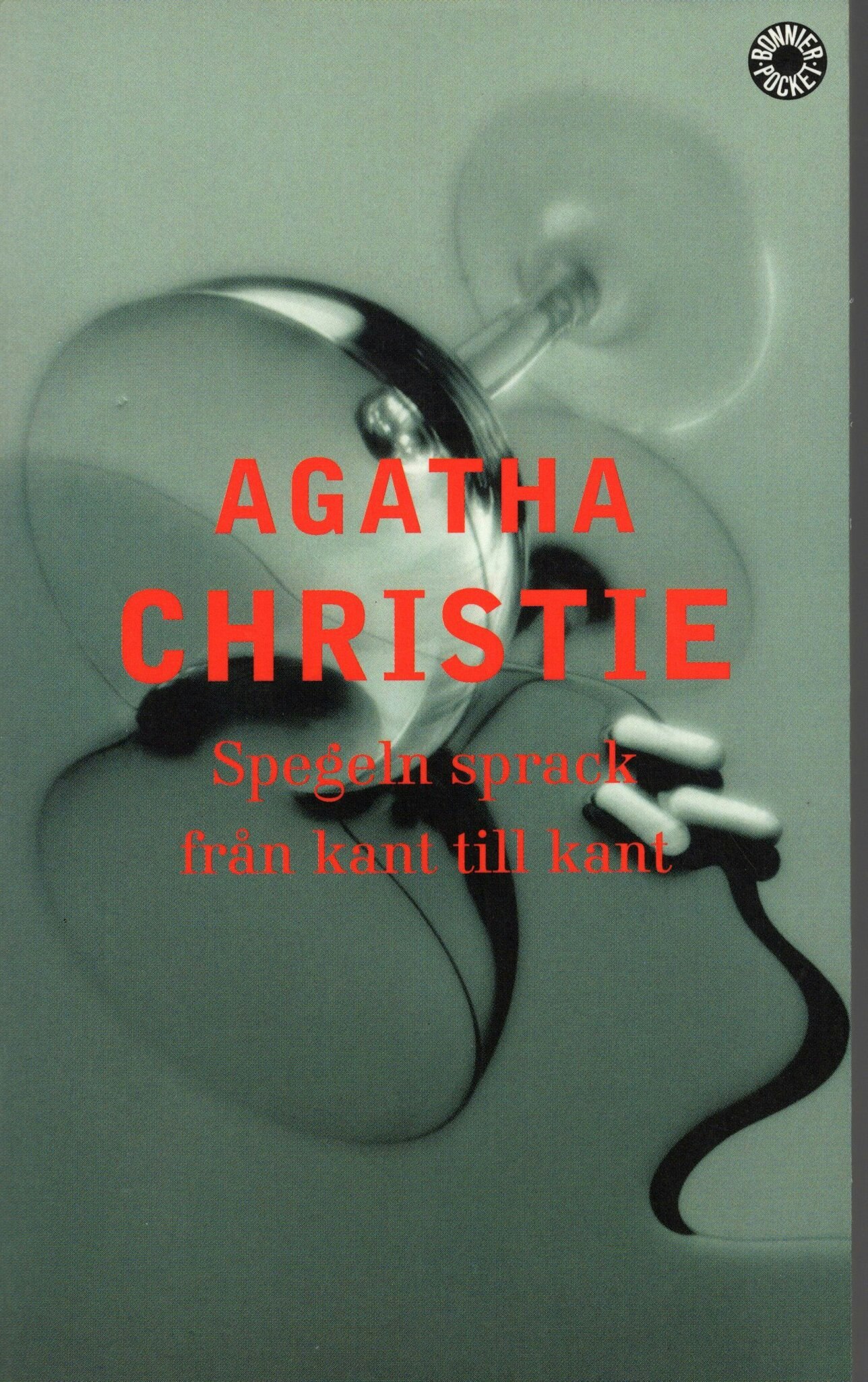 Spegeln sprack från kant till kant av Agatha Christie