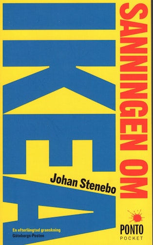 Sanningen om Ikea av Johan Stenebo