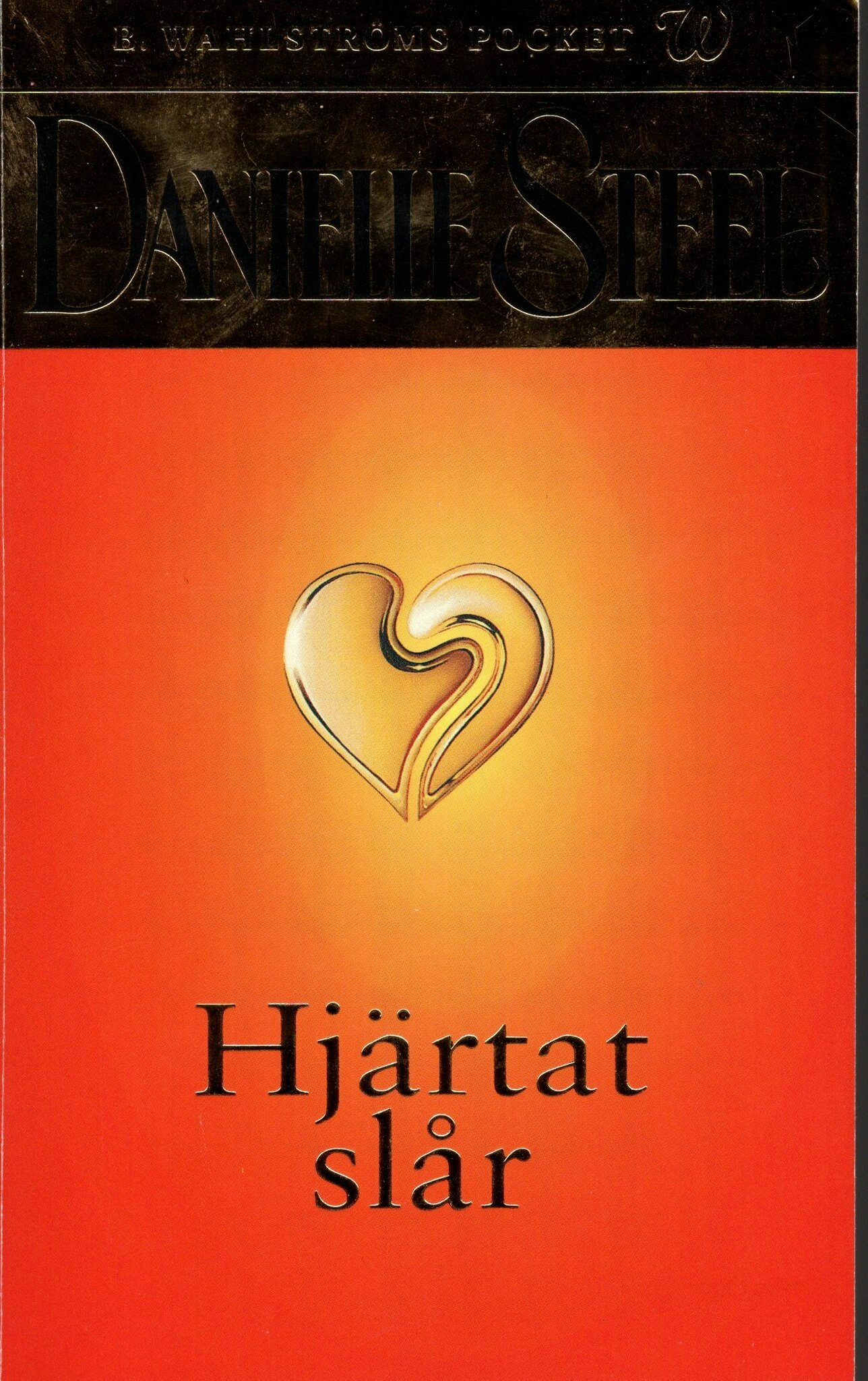 Hjärtat slår av Danielle Steel