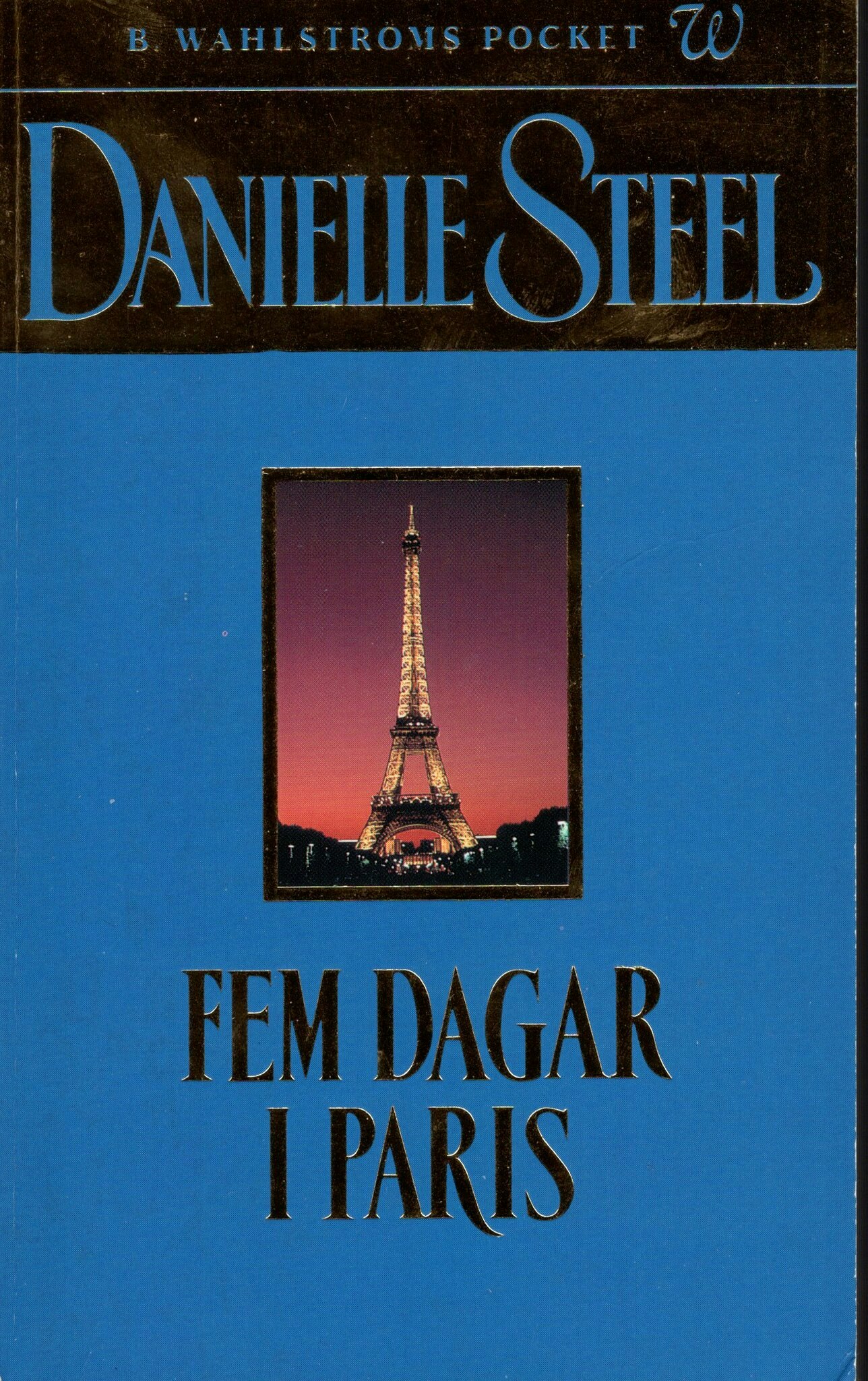Fem dagar i Paris av Danielle Steel