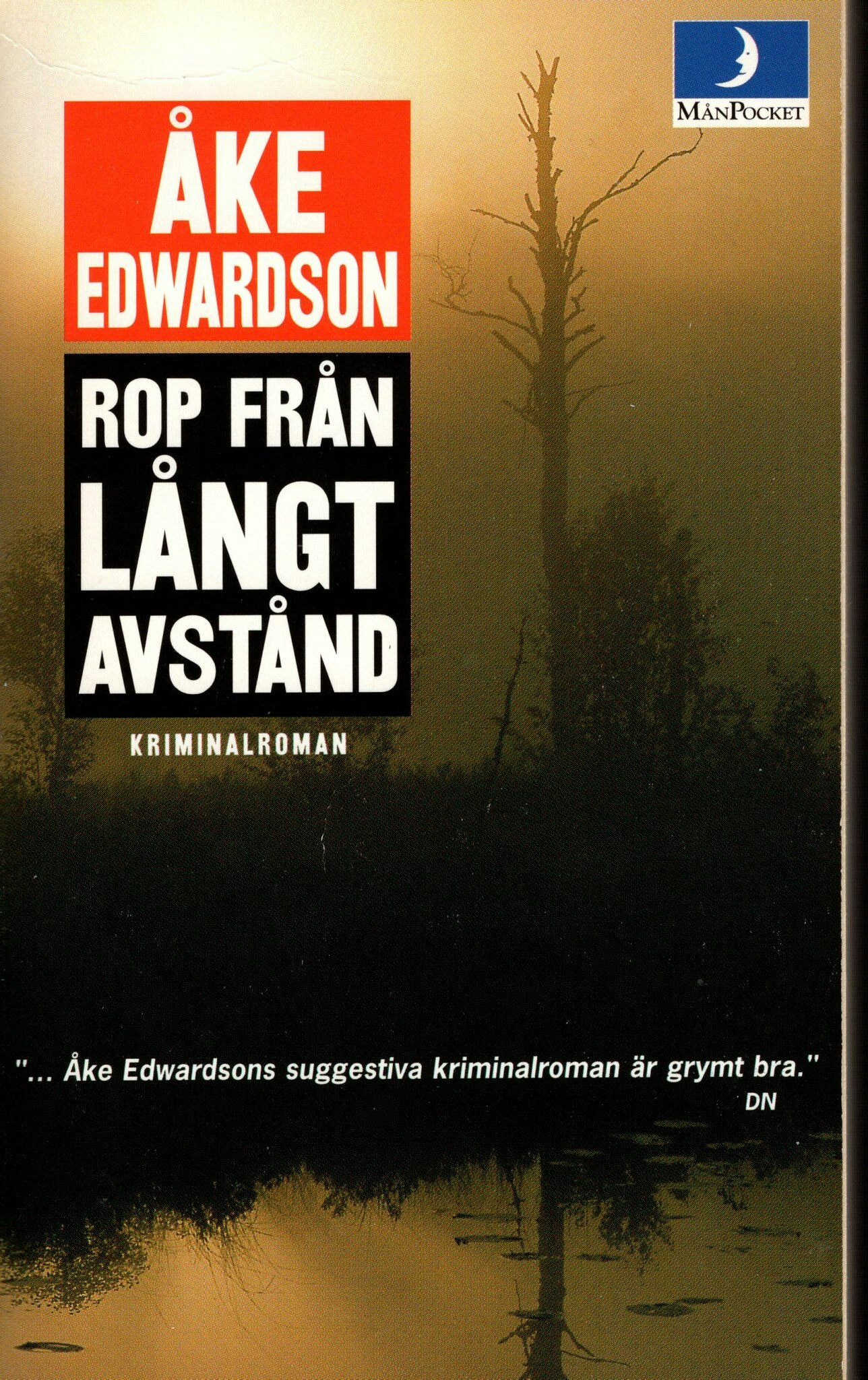 Rop från långt avstånd av Åke Edwardson