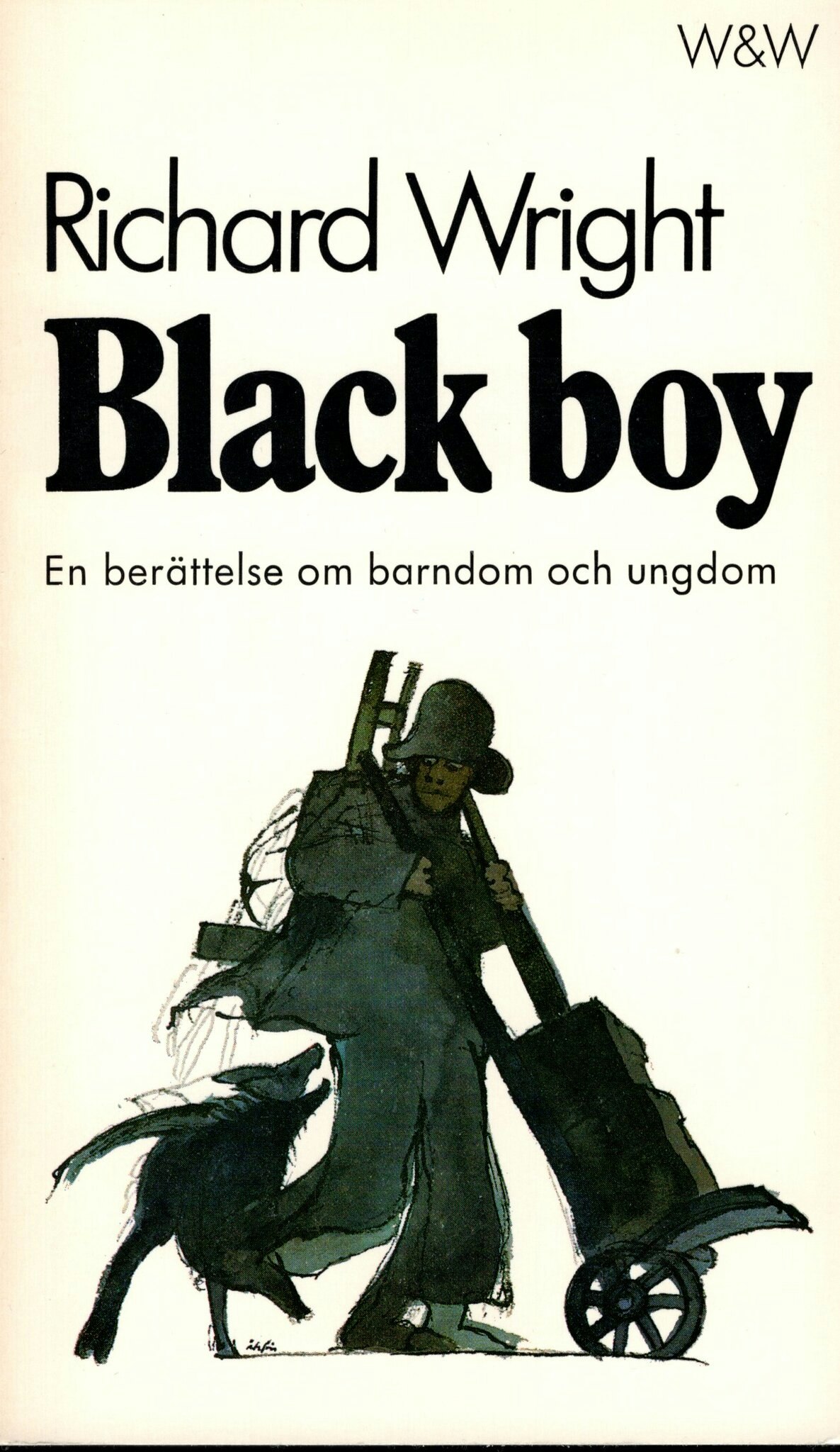 Black Boy. En berättelse om barndom och ungdom av Richard Wright