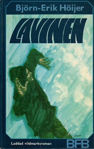 Lavinen av Björn-Erik Höijer