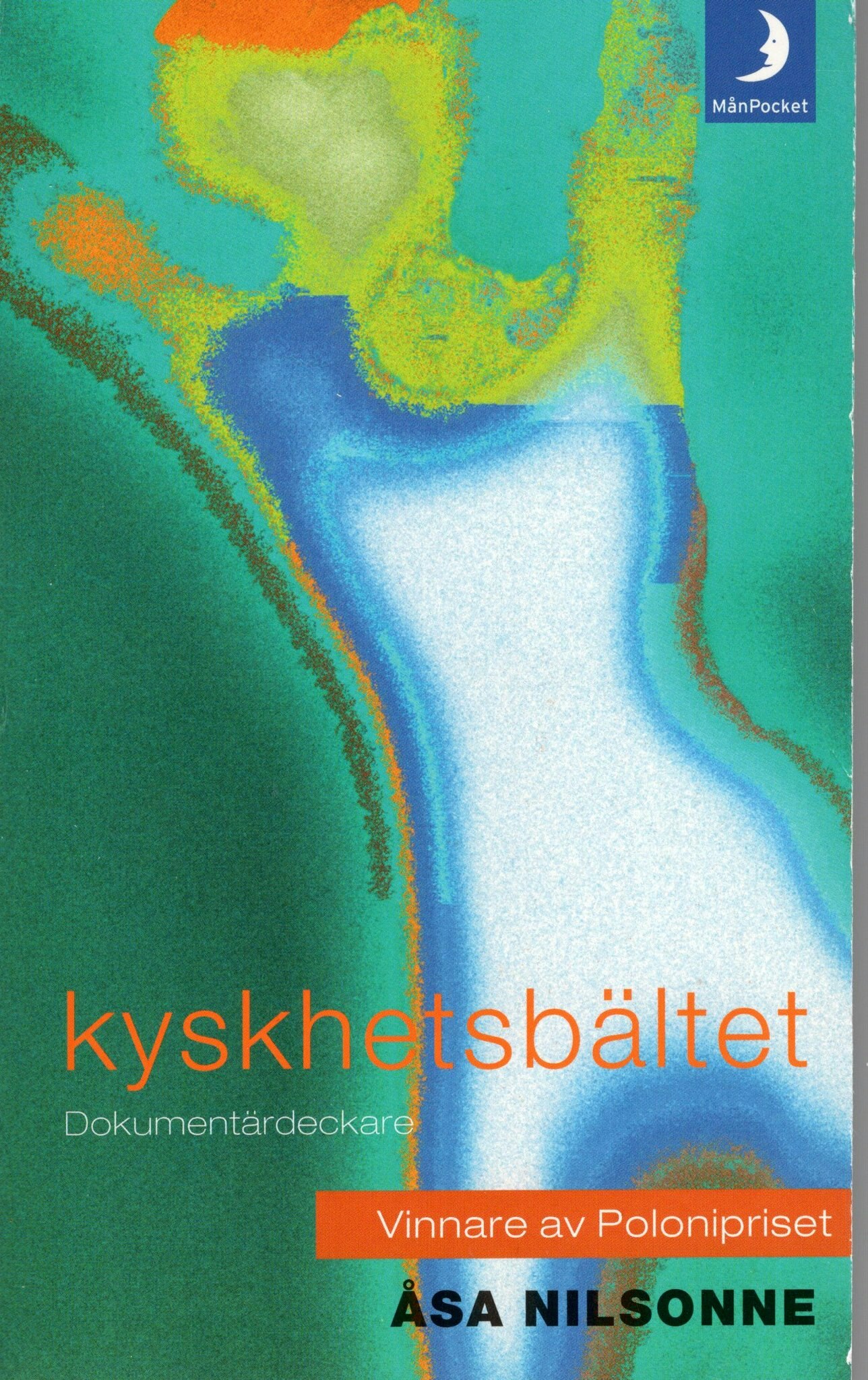 Kyskhetsbältet av Åsa Nilsonne