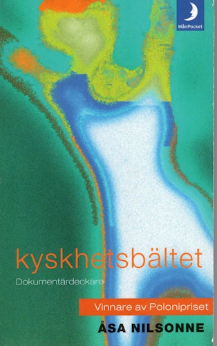 Kyskhetsbältet av Åsa Nilsonne