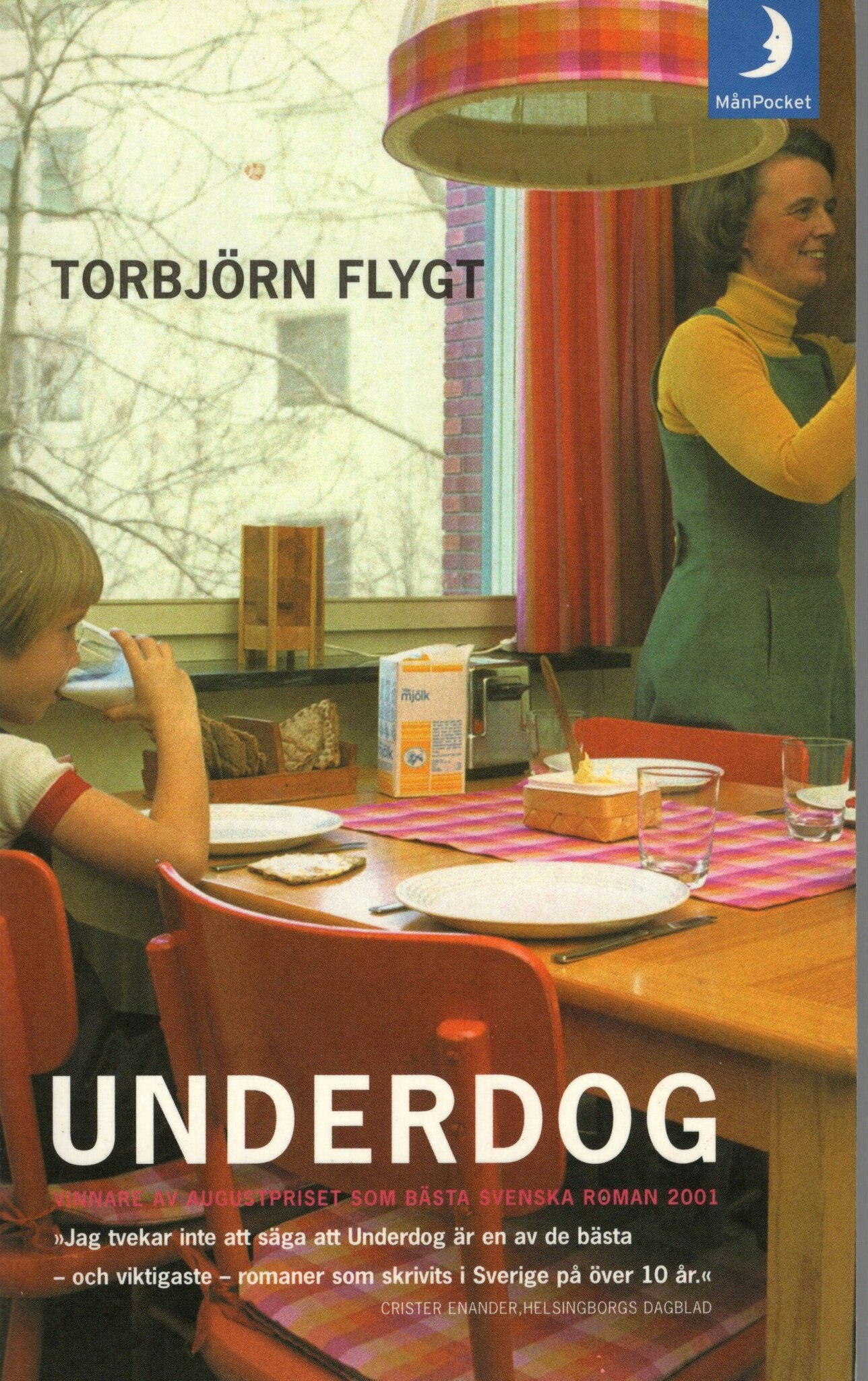 Underdog av Torbjörn Flygt