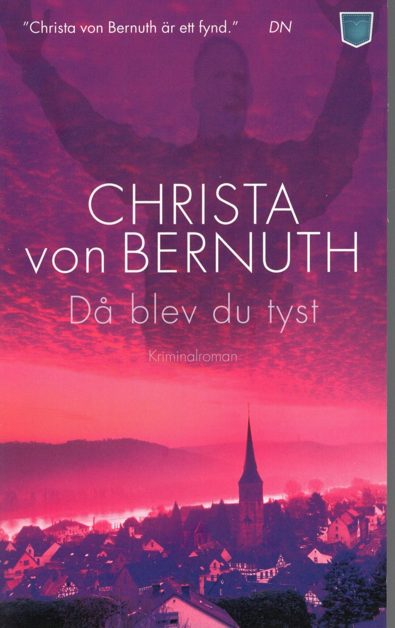 Då blev du tyst av Christa von Bernuth