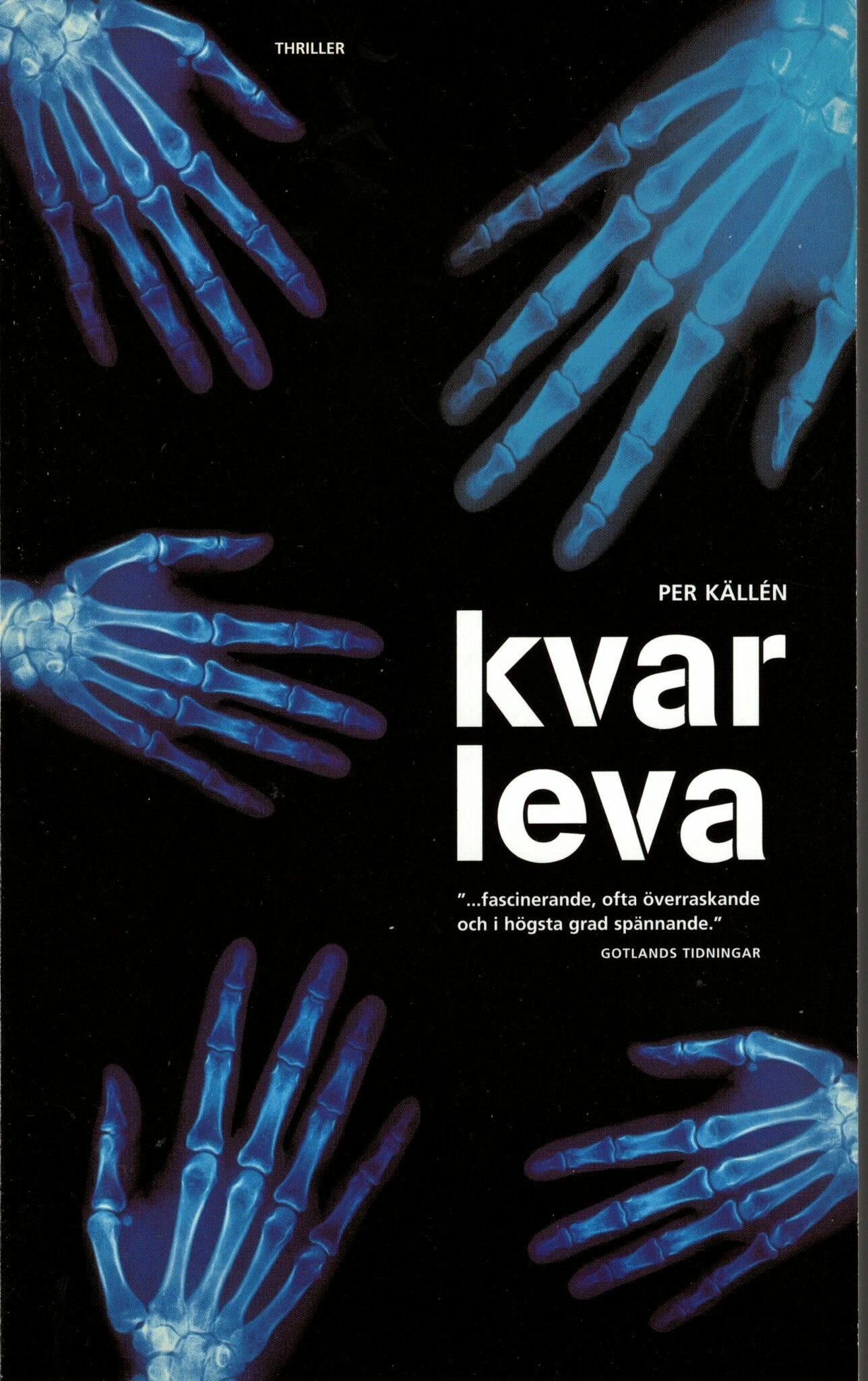 Kvarleva av Per Källén