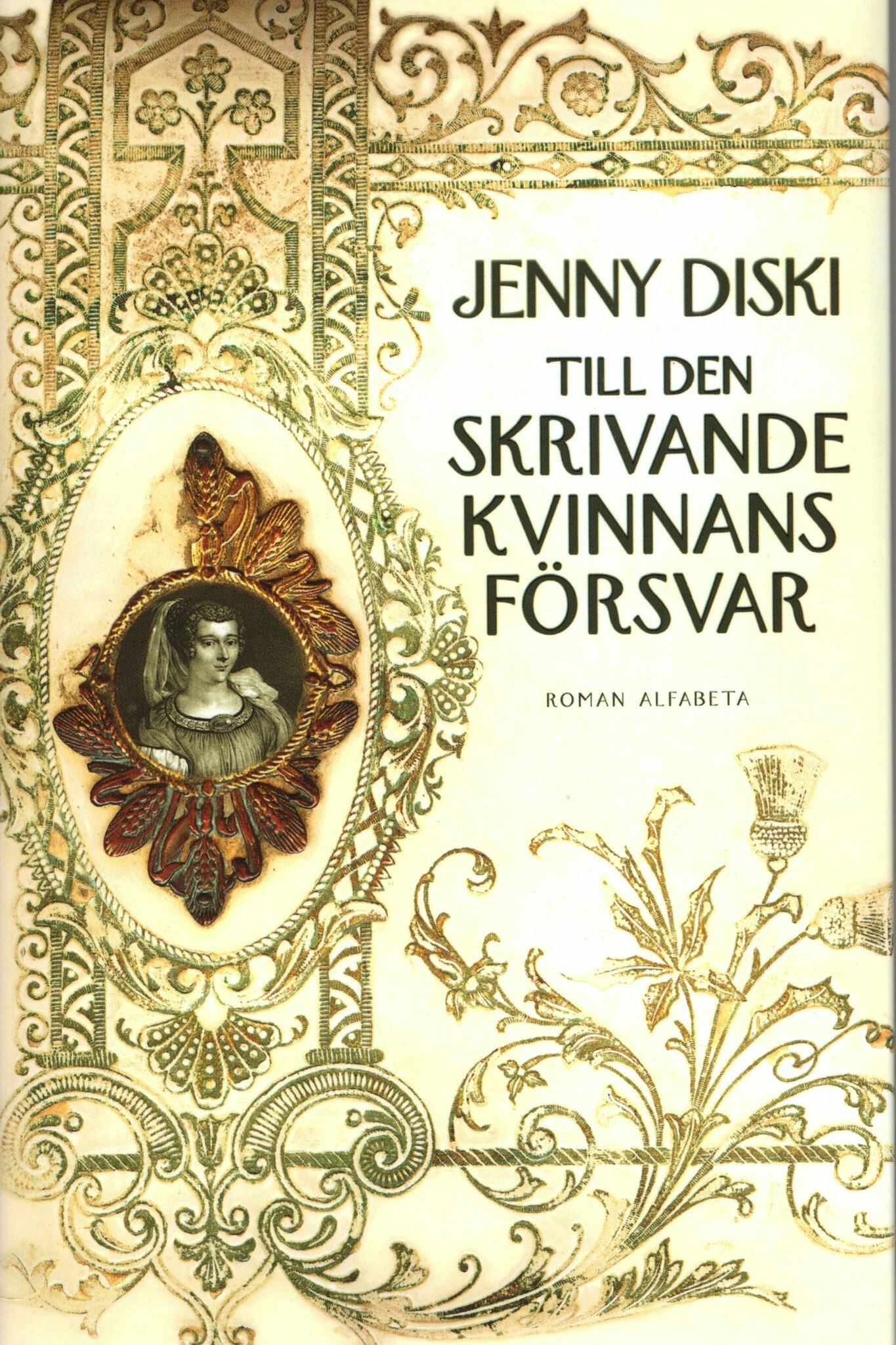 Till den skrivande kvinnans försvar av Jenny Diski