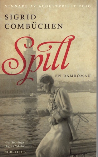Spill. En damroman av Sigrid Combüchen