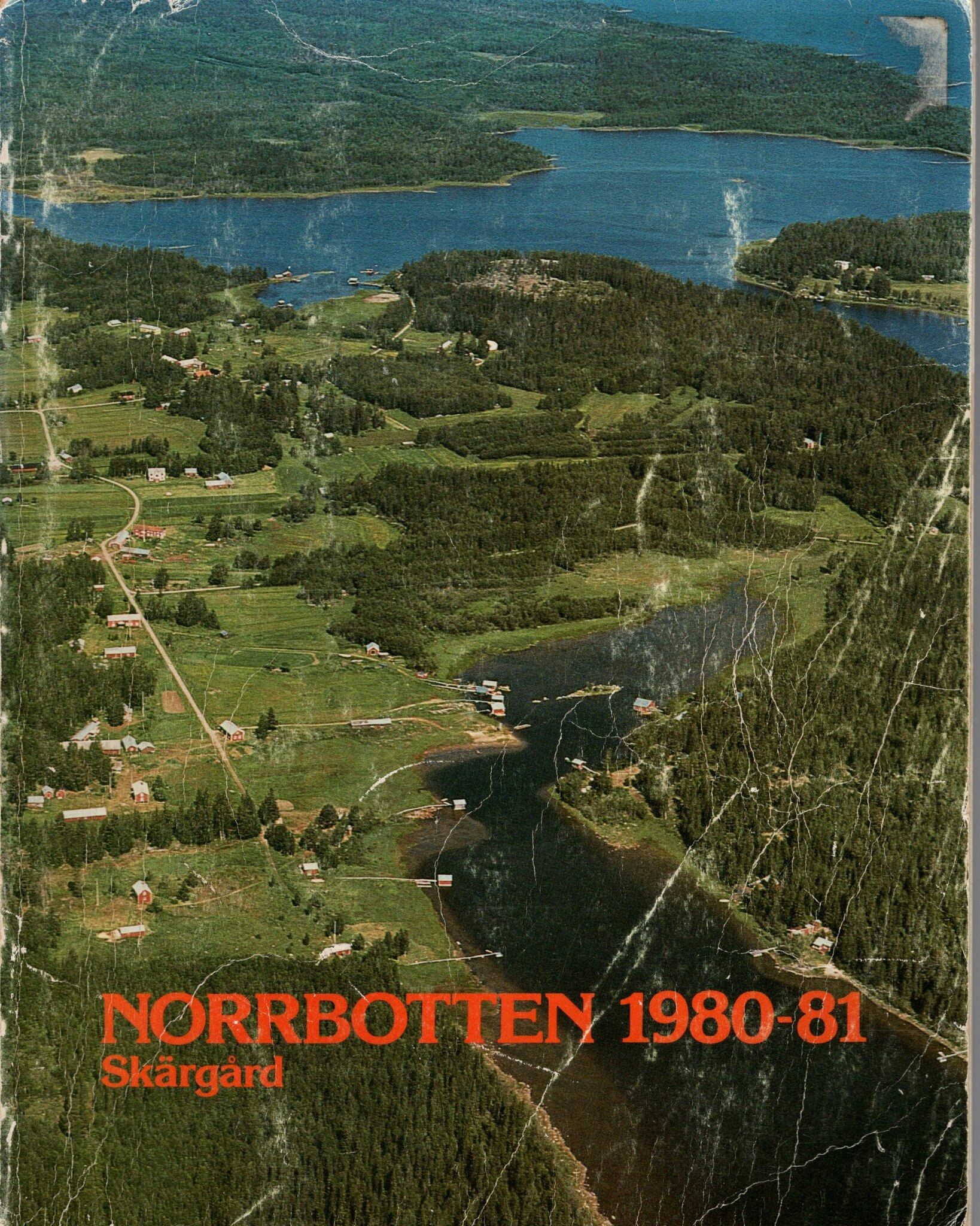 Norrbotten 1980-81. Skärgård av Kjell Lundholm (Red.)