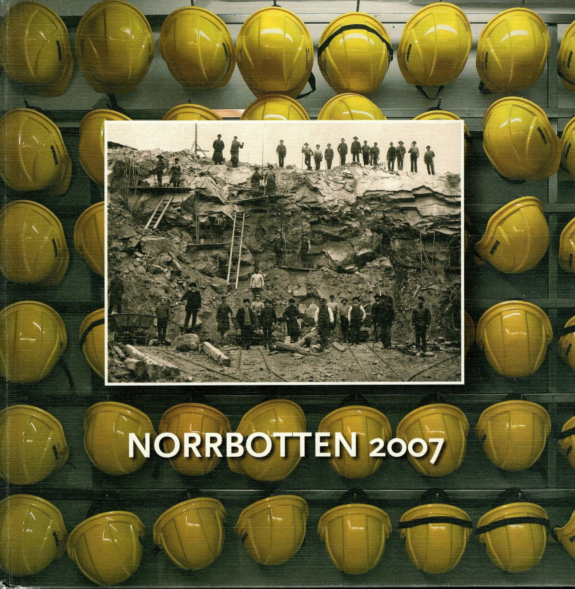 Norrbotten 2007 av Eva Landberg, Karin Rönnbäck och Per Moritz (Red.)