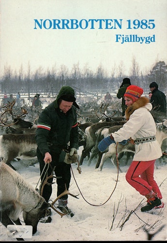 Norrbotten 1985. Fjällbygd