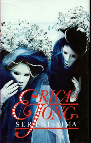 Serenissima. En Venedig-roman av Erica Jong