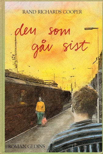 Den som går sist av Rand Richards Cooper