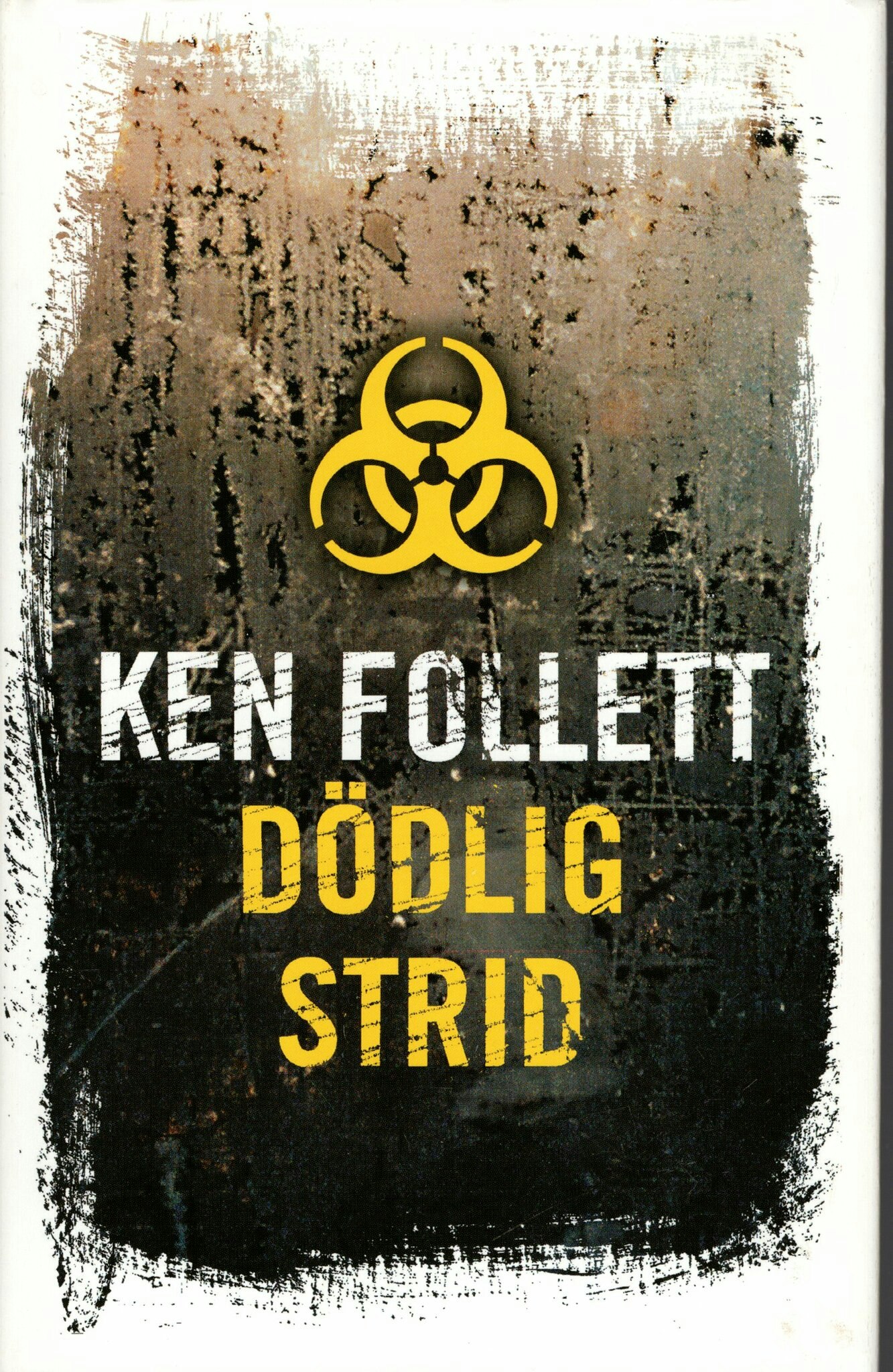 Dödlig strid av Ken Follett