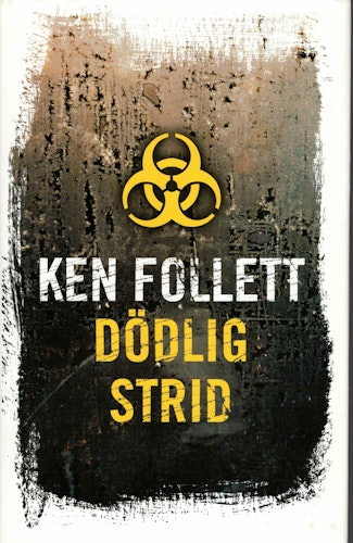 Dödlig strid av Ken Follett