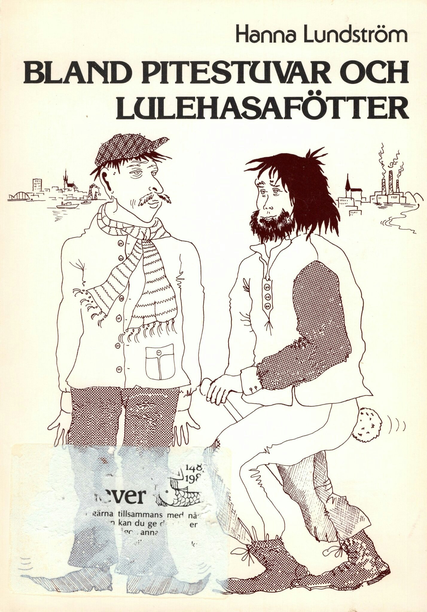 Bland pitestuvar och lulehasafötter av Hanna Lundström