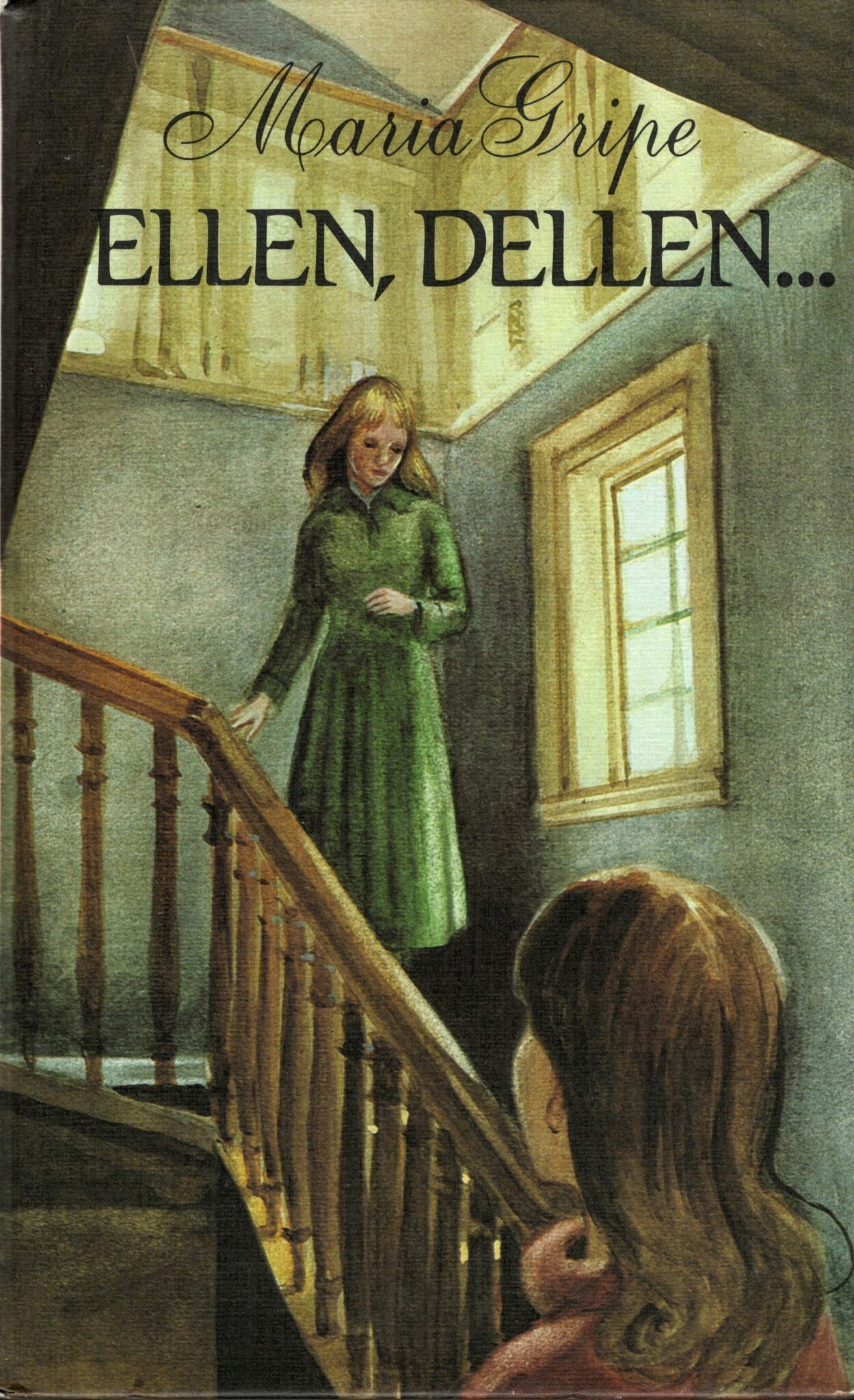 Ellen, dellen...av Maria Gripe