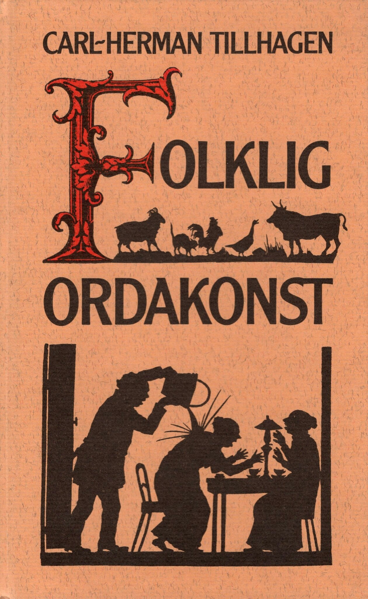 Folklig ordakonst av Carl-Herman Tillhagen