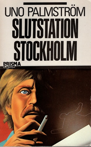 Slutstation Stockholm av Uno Palmström
