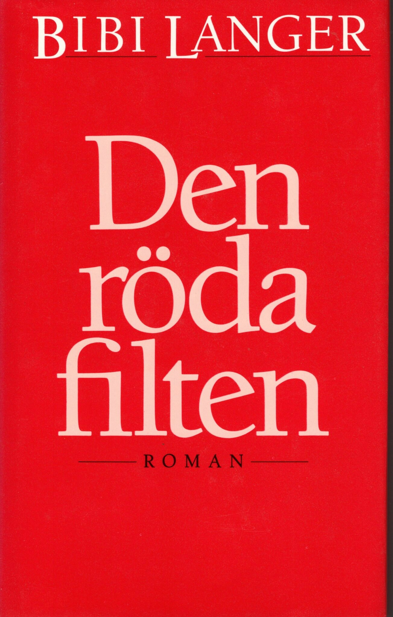Den röda filten av Bibi Langer