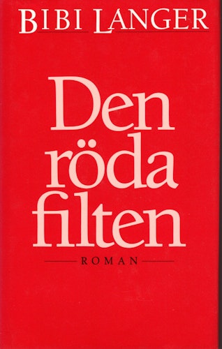 Den röda filten av Bibi Langer